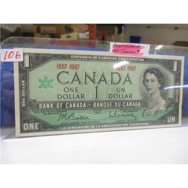 1867 - 1967 CANADA CENTENNIAL NO SERIAL NUMBER $1 BILL