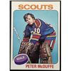 Image 1 : 1975-76 TOPPS PETER McDUFFE ROOKIE CARD