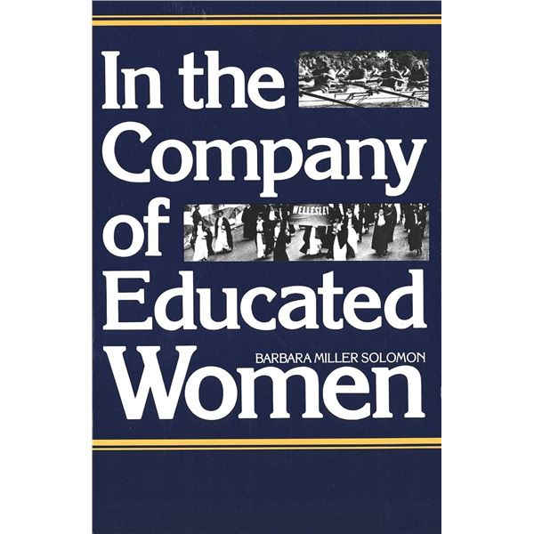 NEW IN THE COMPANY OF EDUCATED WOMEN BY BARBARA