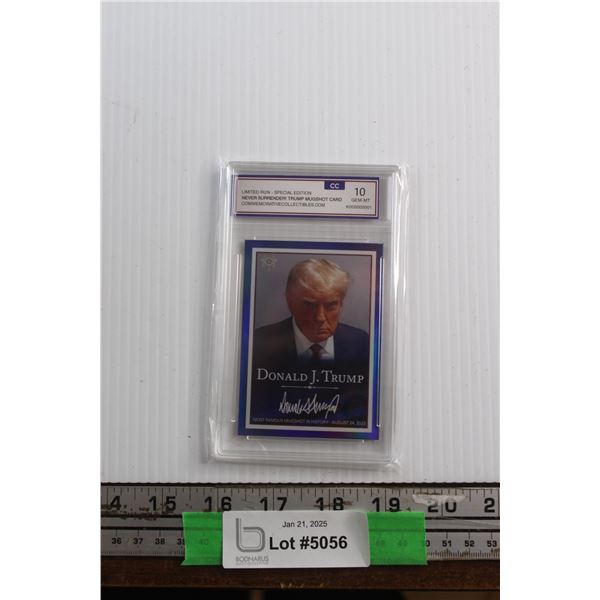 Limited Run Special Edition Never Surrender Trump Mugshot Card - Authenticity Not Guaranteed