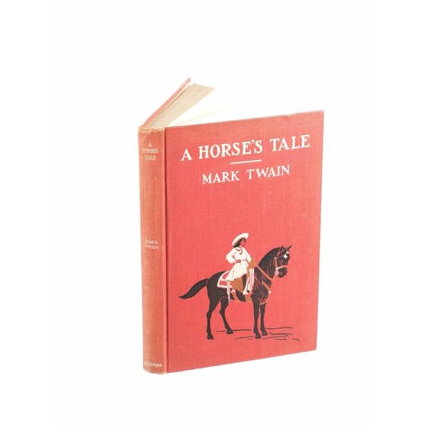1907 1st Edition Mark Twain "A Horse's Tale"