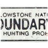 Image 3 : C. 1930- Yellowstone National Park Boundary Sign