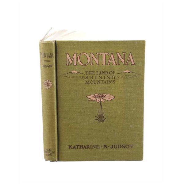 "The Land of Shining Mountains" K. Judson 1st Ed.