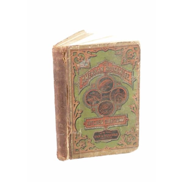 The American Housewife and Kitchen Directory 1869