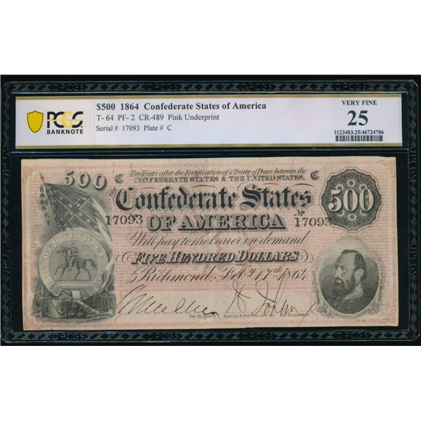 1864 $500 T-64 Confederate PCGS 25