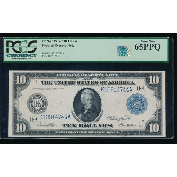 1914 $10 Dallas FRN PCGS 65PPQ