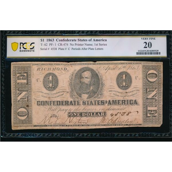 1863 $1 T-62 Confederate PCGS 20