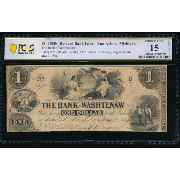 1850s $1 Revived Bank Issue Ann Arbor MI PCGS 15