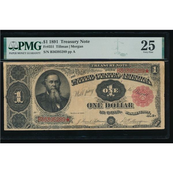 1891 $1 Treasury Note PMG 25