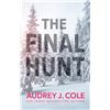NEW PAPERBACK - THE FINAL HUNT
