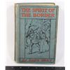 Image 1 : THE SPIRIT OF THE BORDER 1906