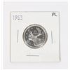 Image 1 : 1963 CANADA 25 CENTS PROOF LIKE 80% SILVER