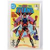 Image 1 : DC NO. 22 AUG THE NEW TEEN TITANS. 1ST BLACKFIRE