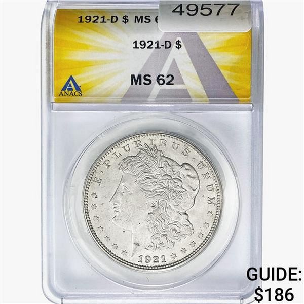 1921-D Morgan Silver Dollar ANACS MS62