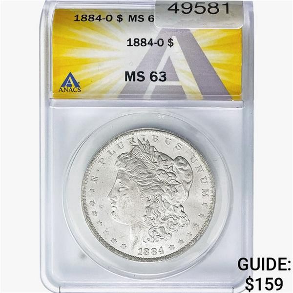 1884-O Morgan Silver Dollar ANACS MS63