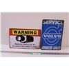 Image 1 : (2) Metal Signs: Volvo & Security/Surveillance - 12" x 8"