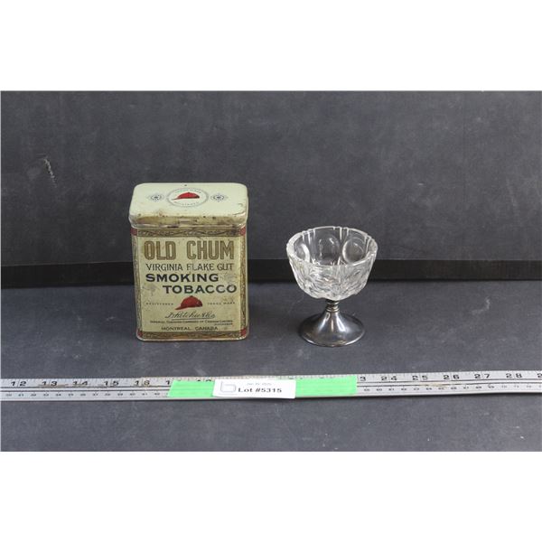 Crystal/Silver Sugar Dish and Vintage Old Chum Tobacco Tin - Empty