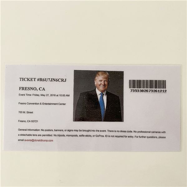 Donald Trump 2016 MAGA Rally Event Ticket- California