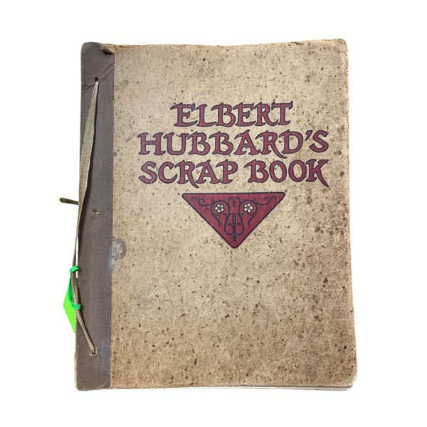 Vintage Elbert Hubbard's Scrapbook