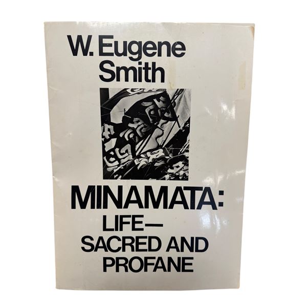 W. Eugene Smith Minamata Life Sacred And Profane Art Portfolio