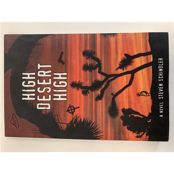 High Desert High Steven Schindler signed first edition paperback book
