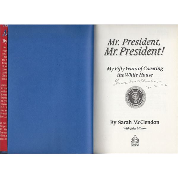 Mr. President, Mr. President!: My Fifty Years of Covering the White House Sarah McClendon signed boo