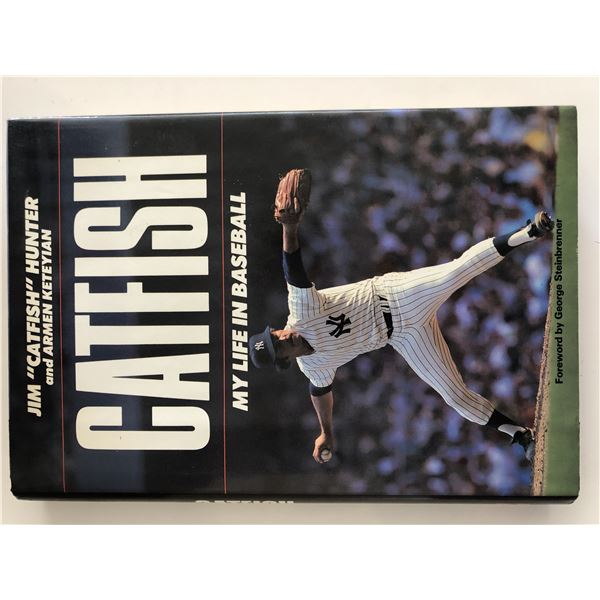 Catfish: My Life in Baseball book signed by Jim Catfish Hunter