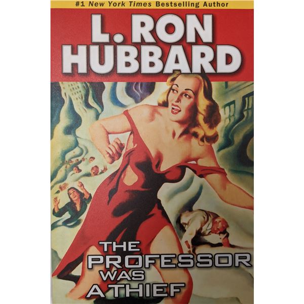 The Professor Was A Thief. Stories From The Golden Age by L. Ron Hubbard.