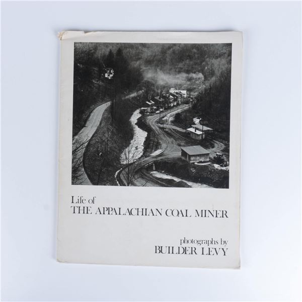 Builder Levy Book, Life of the Appalachian Coal Miner