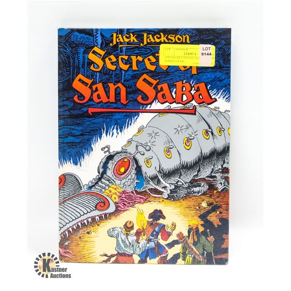 1989 SECRET OF SAN SABA SIGNED HARD COVER