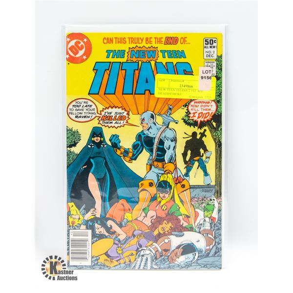 NEW TEEN TITANS 2 1ST APP DEATHSTROKE