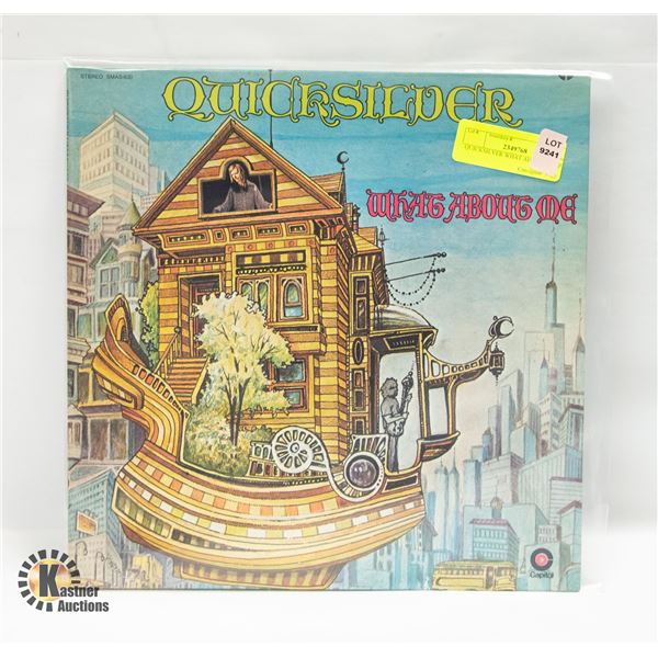 QUICKSILVER WHAT ABOUT ME LP