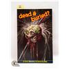 Image 1 : SCARCE 1991 DEAD AND BURIED GRAPHIC HORROR NOVEL