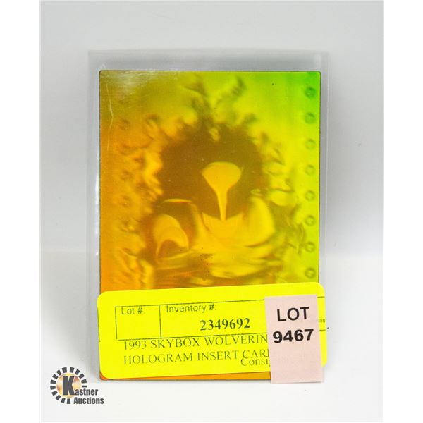 1993 SKYBOX WOLVERINE HOLOGRAM INSERT CARD