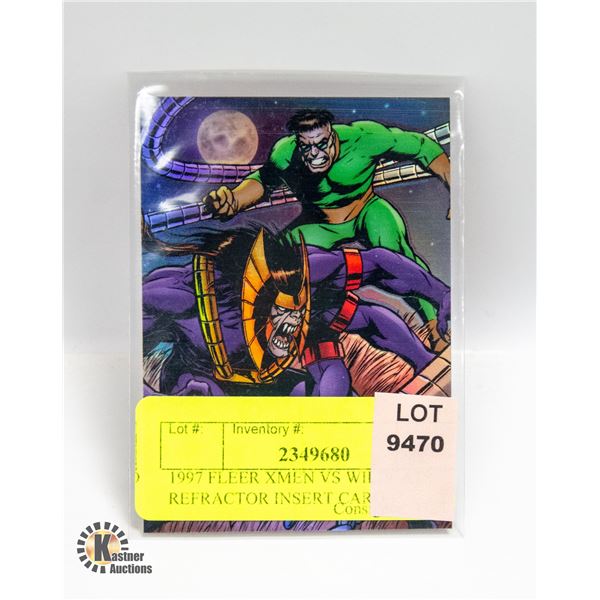 1997 FLEER XMEN VS WILDCATS REFRACTOR INSERT CARD