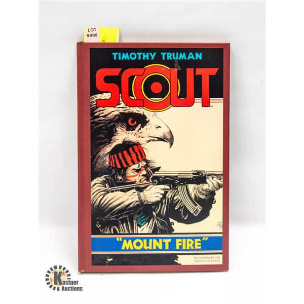 1989 1ST EDIT SIGNED SCOUT HARDCOVER BOOK
