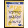 Image 2 : 1982 TOPPS JOE KLECKO (HOF) IA