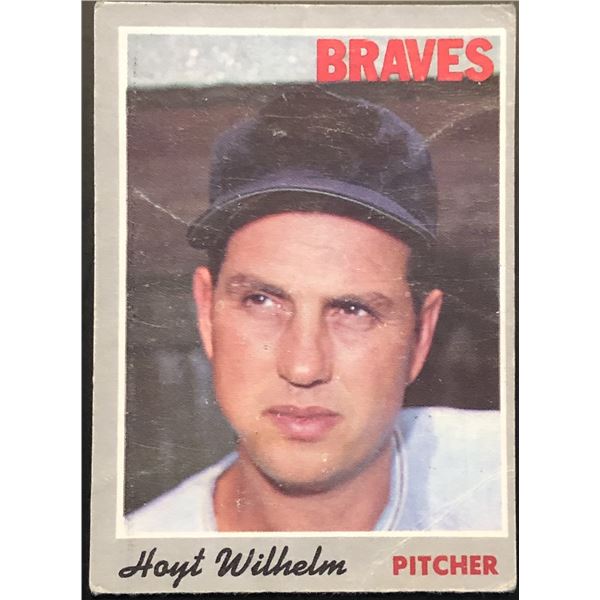 1970 O-PEE-CHEE HOYT WILHELM (HOF)