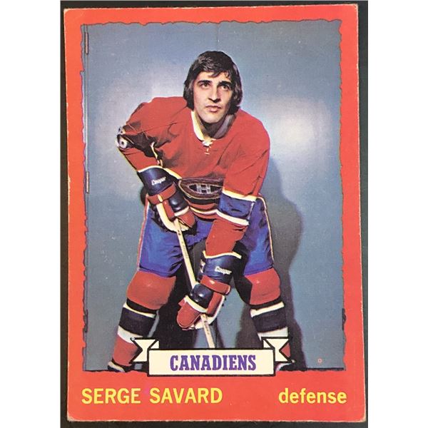 1973-74 O-PEE-CHEE SERGE SAVARD (HOF)