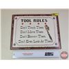 Image 1 : Single Side Tin Sign "TOOL RULES" (10-1/2" X 14") (SEE PICS!)  (Important: All Items in this Auction