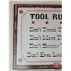 Image 2 : Single Side Tin Sign "TOOL RULES" (10-1/2" X 14") (SEE PICS!)  (Important: All Items in this Auction