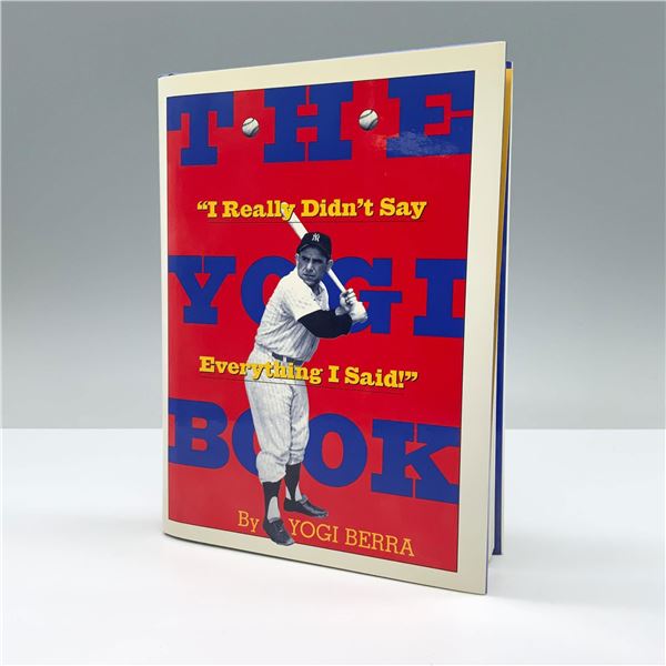 1st Ed. Signed Yogi Berra Hardcover Book, The Yogi Book