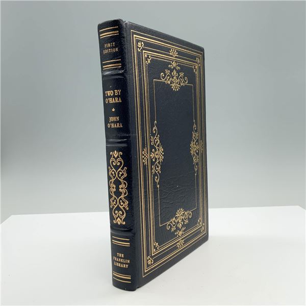 Two by O'Hara by John O'Hara, Franklin Library First Edition (1979)