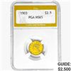 Image 1 : 1903 $2.50 Gold Quarter Eagle PGA MS65