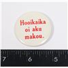 Image 1 : #1066 HAWAII AVIS RENT A CAR BUTTON W/ SAYING