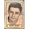 Image 1 : 1962 TOPPS DANNY BANDA