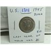 Image 1 : U.S. 1945 Silver Dime. Issued during the last year of World War II. EF-40.