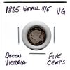 1885 SMALL FIVE OVER FIVE VICTORIA FIVE CENT KEY VARIETY SCARCE