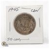 Image 1 : 1945 CDN. 50 CENT COIN
