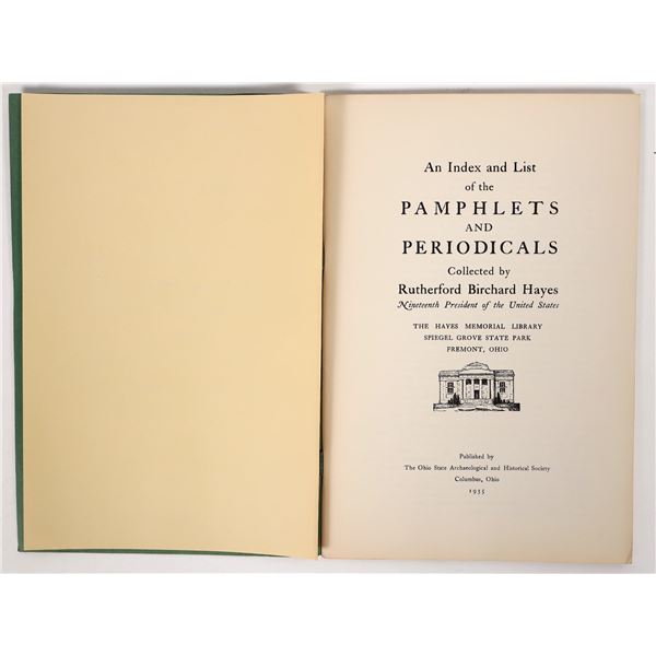 Rutherford B Hayes Pamphlet Collection [193446]
